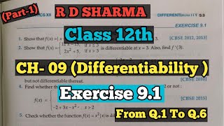 RD Sharma Class 12 Ex.9.1 Solutions Chapter 09 (Differentiability) |From Q.1 To Q.6| 2026-27
