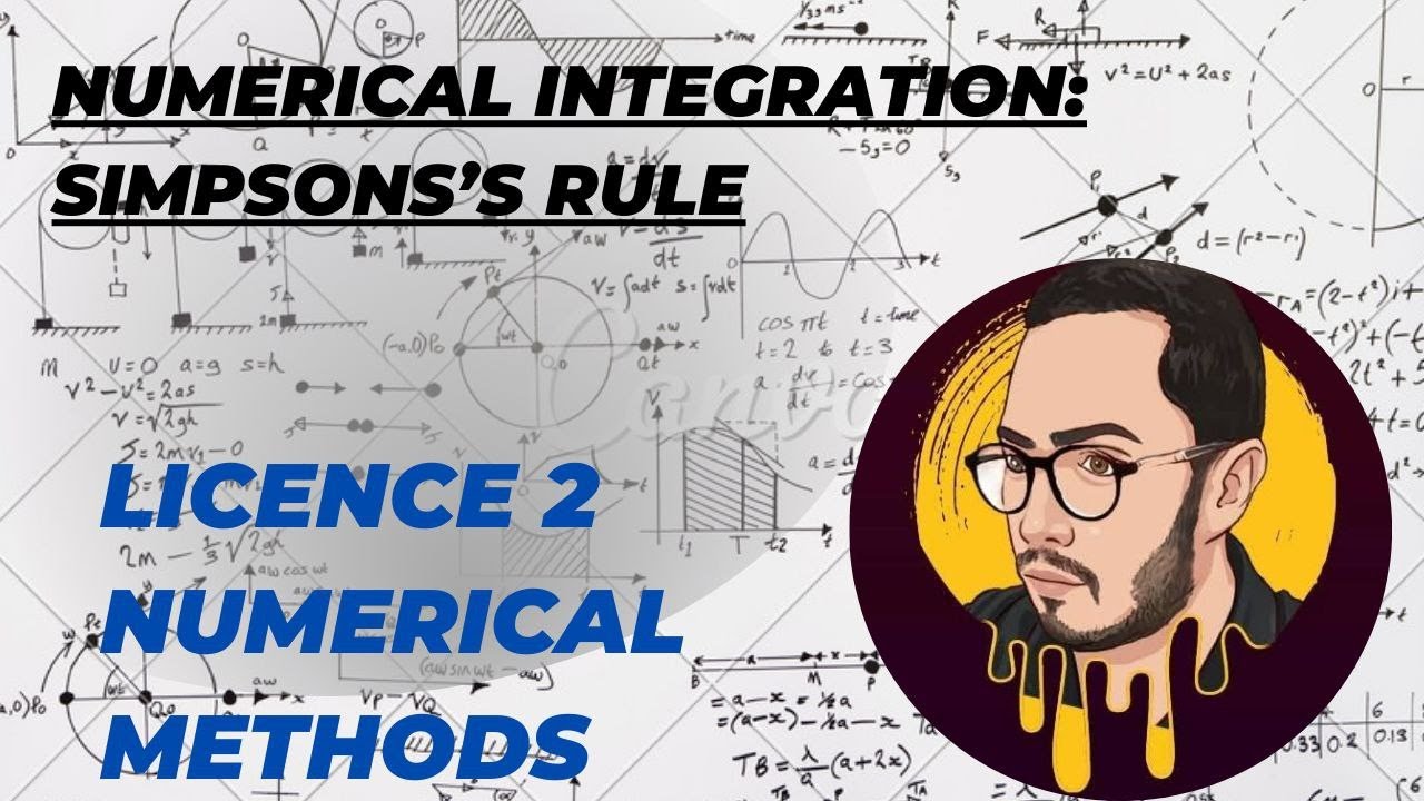 L2 (Num. Meth.) 3.2. Numerical Integration: Simpson's method