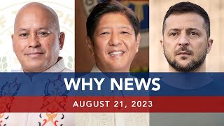 UNTV: WHY NEWS | August 21, 2023