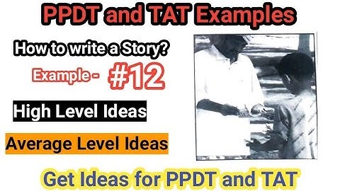 PPDT / TAT Examples #12 | Get Ideas, how to make a story | #ppdt #tat #ssbinterview #ssbpreparation