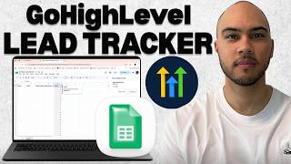 How to Create Lead Tracking Sheets for GoHighLevel