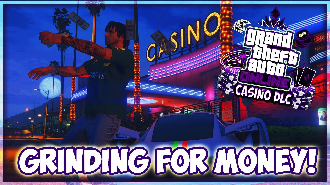 GTA 5 CASINO DLC LIVE 🔴 GRINDING FOR MONEY FOR CASINO DLC (GTA 5 LIVE