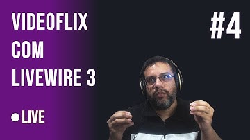 #4 VIDEOFLIX com Livewire 3 - VÍDEOS UPLOAD & PROCESSAMENTO/ENCODING #php #livewire #laravel