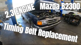 Career Overview Mazda B2300 Timing Belt Replacement