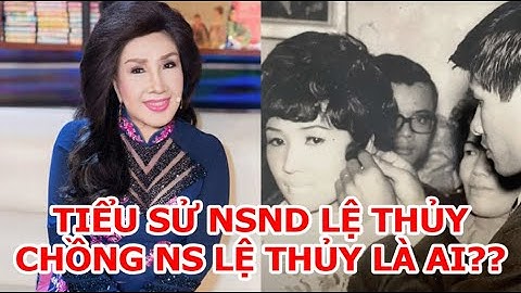 Nghệ sĩ lệ thủy bao nhiêu tuổi năm 2024