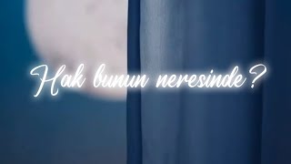 Şiir - Hak Bunun Neresinde Resimi