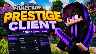 Prestige Client 2026 - Minecraft Ghost Client - Free Download PC