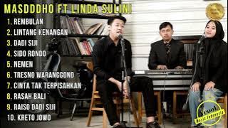 MASDDDHO FT LINDA SULINI FULL ALBUM Sabar sauntoro sayang aku yowes berjuang - Audio Bening 2023