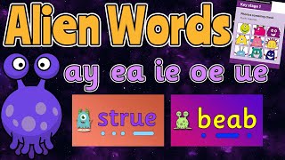 ALIEN WORDS PHASE 5: AY EA IE OE UE 👽 PHONIC SCREEN PRACTISE 💚 Miss Ellis #alienwords