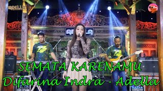 SEMATA KARENAMU - Difarina Indra - Official Video Lirik