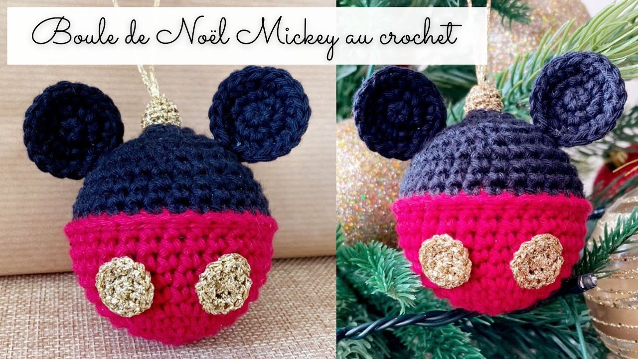 Boule De Noel Disney Mickey Mouse Au Crochet Chrismas Ball Tuto Facile En Francais Modele Youtube Boule De Noel Disney Mickey Mouse Au Crochet Chrismas Ball Tuto Facile En Francais Modele Youtube