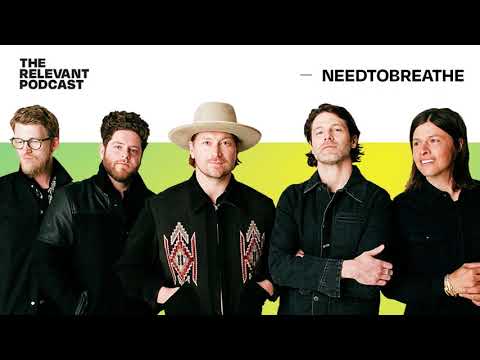 NEEDTOBREATHE