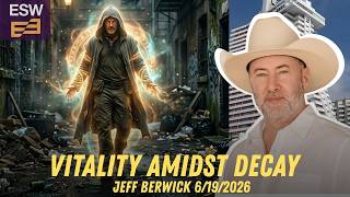 Spiritual Alchemy: Using Self-Work to Survive a Degenerate System - Jeff Berwick 6/18/2026