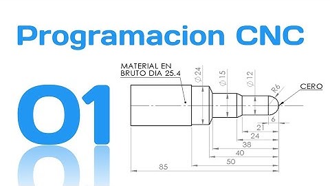 Programacion en Torno CNC - Clase 01
