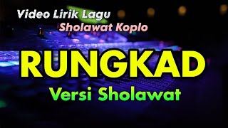 RUNGKAD - Versi SHOLAWAT JAWA Koplo Version • Terbaru 2023 🎵