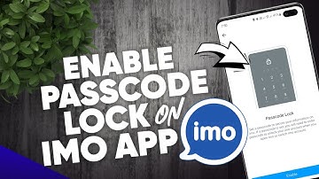 How to Enable Passcode Lock on IMO Chat App