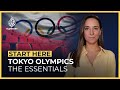 Tokyo Olympics — The Essentials | Start Here