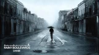 Rainy Boulevards - Danbi (Piano Emotional)