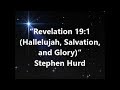 "Revelation 19:1 (Hallelujah, Salvation, and Glory)" (Instrumental)