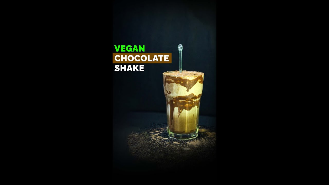 Vegan chocolate shake! 