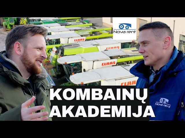 Apie Nova Rent kombainų akademiją || Technikos Namai #6 class=