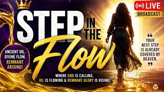 Day 32 - Step in The Flow - Prophetic Prayer and Teaching (July 24, 2026)