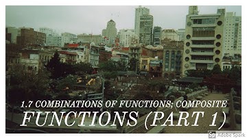 Pre-Calculus 1.7 Combinations of Functions Part 1