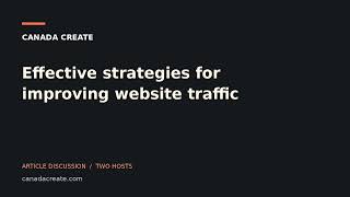 Effective strategies for improving website traffic