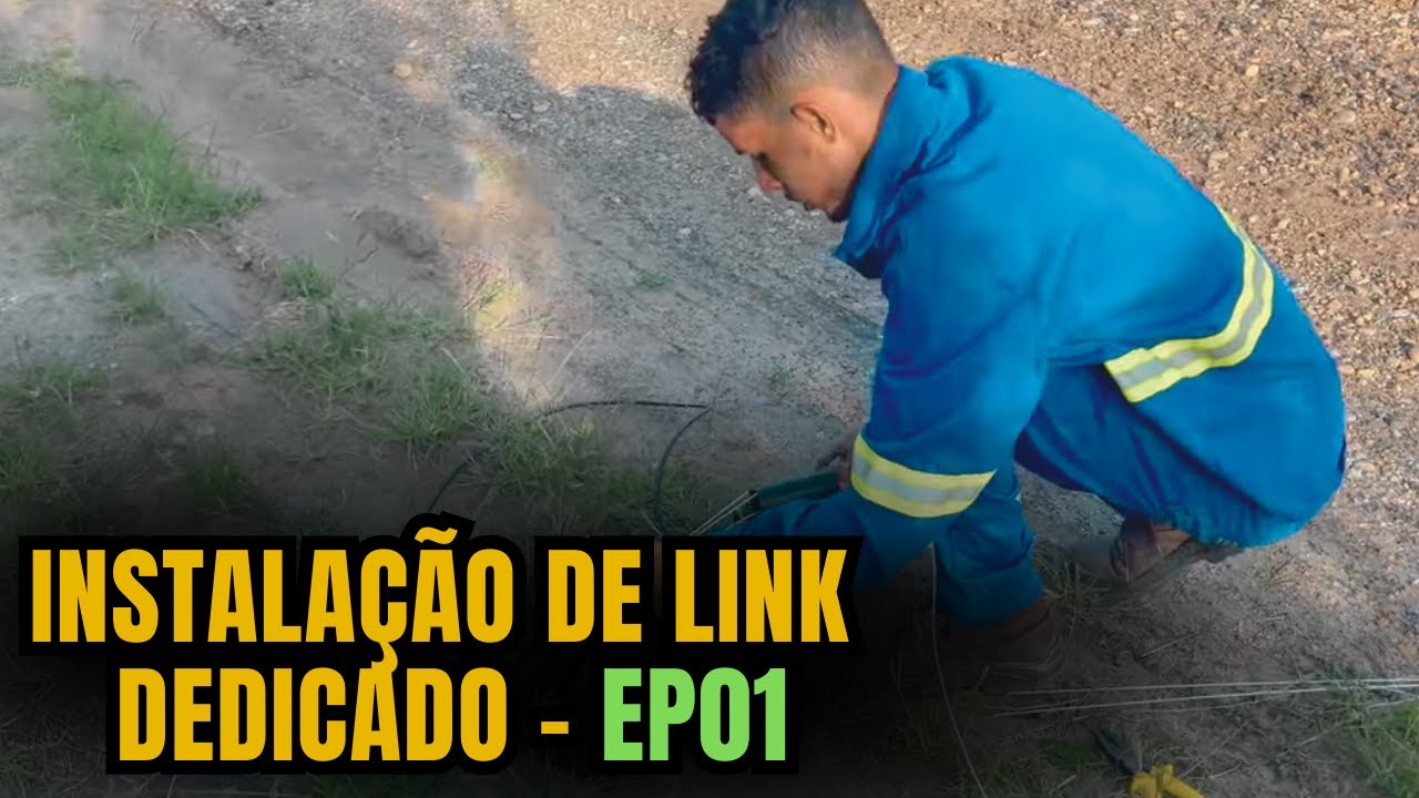 EP.01 - INSTALAÇAO DE LINK DEDICADO | DIA A DIA DE PROVEDOR 