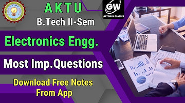Electronics Most Important Questions I 2 Marks and 7 Marks I Gateway Classes I AKTU