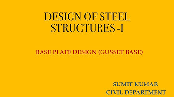 LECTURE 4  GUSSET BASE NUMERICAL