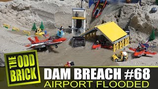 LEGO Dam Breach #68 - Airport Flooded!