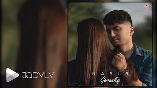 Habib - Garanky (Official Music)