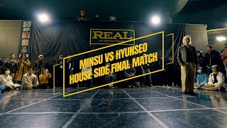 MINSU VS HYUNSEO｜Final Match#4｜HOUSE SIDE｜2024 REAL vol 10 by HIPHOP HOUSE