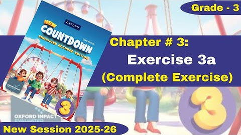 Exercise 3a | Complete Exercise | Grade 3 | Oxford New Countdown | @iqrazahra269 
