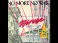 Mirage  no more no war 1985