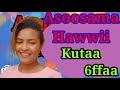 Learn Afan Oromo Asoosama Hawwii Kutaa 6 Dhaggeeffachuu