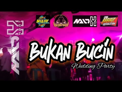 LAGU PARTY -  BUKAN BUCIN - NALDHY NBRT REMIX🔥