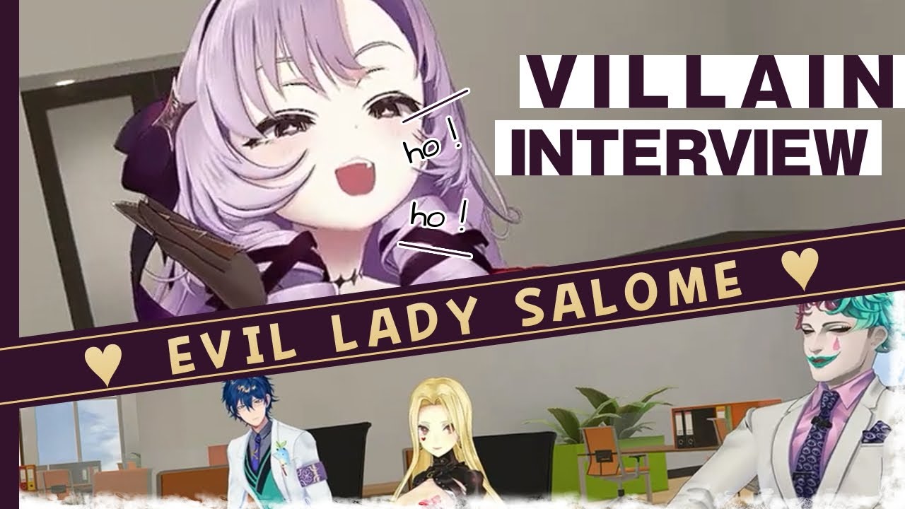 Salome Villain Audition [Hyakumantenbara Salome/Leos Vincent/Joe Rikiichi/Luis Cammy / Nijisanji]