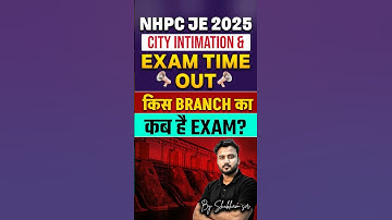 🚨NHPC JE City Intimation 2025 & NHPC JE Exam City Out! #nhpcje #ytshorts #shortsfeed #shubhamsir