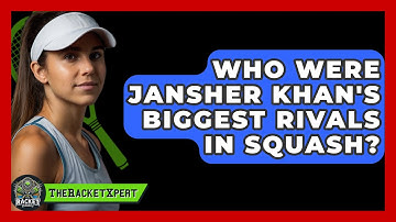 Who Were Jansher Khan