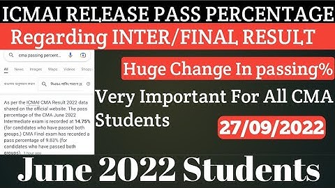 ICMAI RELEASED PASSING PERCENTAGES Regarding Inter/Final Result for June 2022 Students | kci
