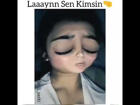 Sen kimsin- whatsapp status 2019