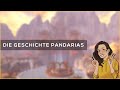 Pandaria: Die Geschichte der Pandaren | World of Warcraft