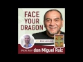 #001 | Fear and the Heart — The Effects of Fear-Based Beliefs w/ don Miguel Ruiz