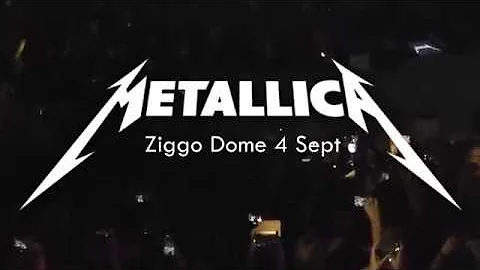 METALLICA  ZIGGO DOME 4 SEPT 2017 (FULL CONCERT)