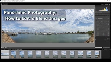 Panoramic Photography: How to Edit & Blend Photos
