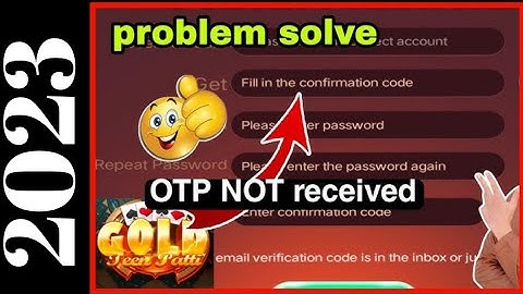 Teen Patti gold OTP code not receive problem solved | teen Patti gold OPT problem 2023_teenPattigold