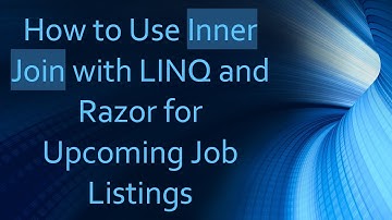 How to Use Inner Join with LINQ and Razor for Upcoming Job Listings