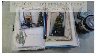 My 2019 Christmas journal   1st week done & onto the 2nd